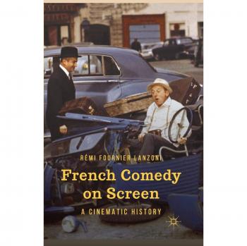 French Comedy on Screen: A Cinematic History