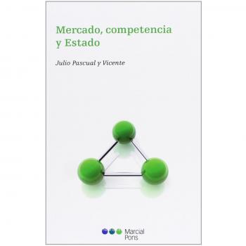 Mercado, competencia y Estado