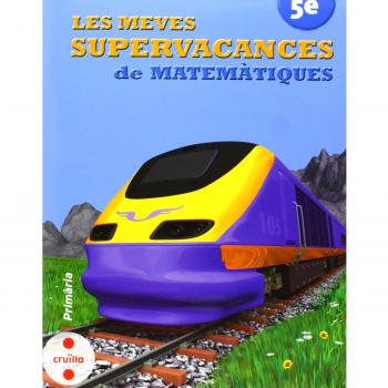 Les Meves Supervacances De Matemàtiques 5 - 9788466132534