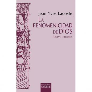 La fenomenicidad de Dios: 120