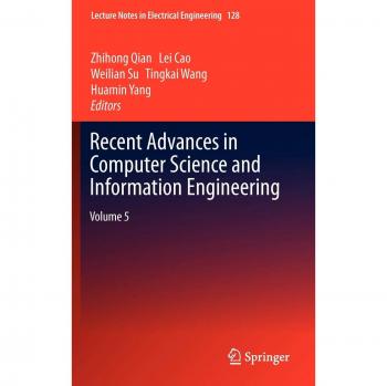 Recent Advances in Computer Science and Information Engineering: Volume 5 (Lecture Notes in Electrical Engineering)