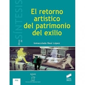 El retorno artístico del patrimonio del exilio: 2