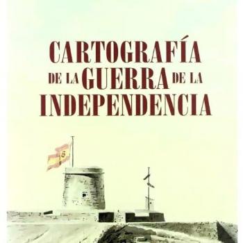 Cartografía de la Guerra de la Independencia