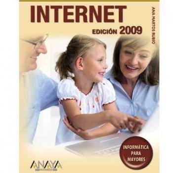Internet. Edición 2009 - Ana Martos Rubio