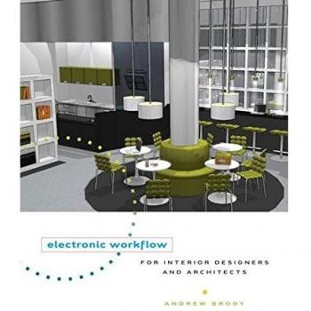 Electronic Workflow for Interior Designers & Architects