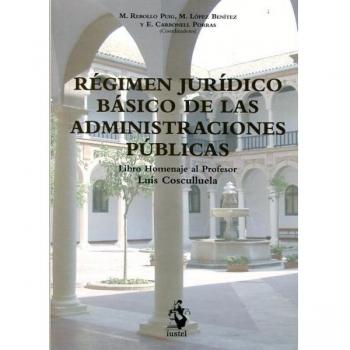 RÉGIMEN JURÍDICO BÁSICO DE LAS ADMINISTRACIONES PÚBLICAS.