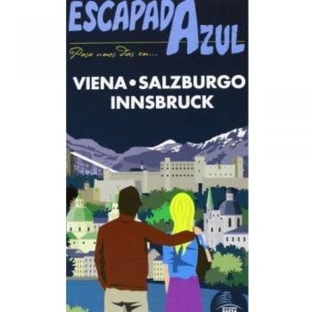 Viena Salzburgo E Innsbruck 2013 Escapada Azul PDF