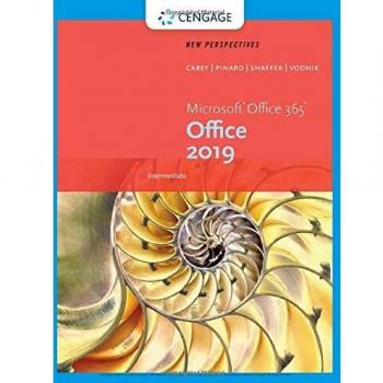 New Perspectives Microsoft®Office 365 & Office 2019 Intermediate