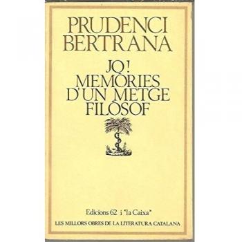 Jo! Memòries d'un metge filòsof