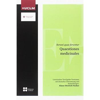 Quaestiones medicinales: Sorani quae feruntur: 020 - Fischer, Klaus -Dietrich