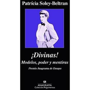 ¡Divinas!: Modelos, poder y mentiras: 481