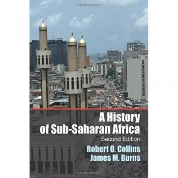 A History of Sub-Saharan Africa: Second Edition