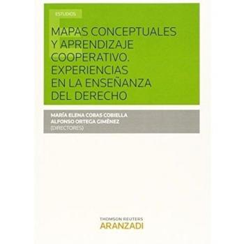 Mapas conceptuales y aprendizaje cooperativo. Experiencias en la enseñanza del derecho