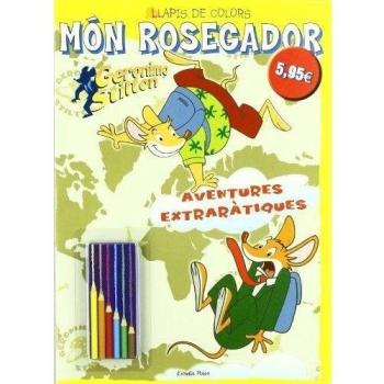 Món Rosegador. Llapis de colors: Aventures extraràtiques