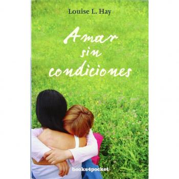 Amar sin condiciones