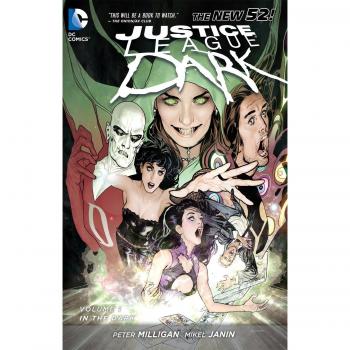 Justice League Dark Volume 1: In the Dark TP