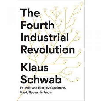 The Fourth Industrial Revolution: Klaus Schwab