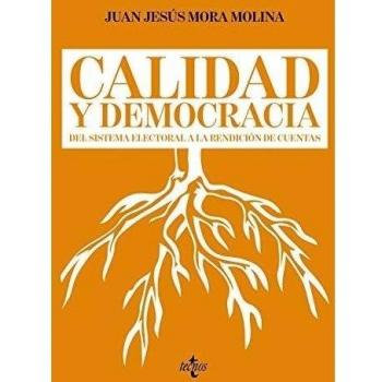 Calidad y democracia: Del sistema electoral a la rendición de cuentas
