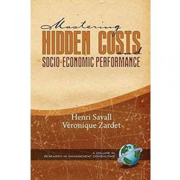 Mastering Hidden Costs and Socio-Economic Performance: A Comprehensive Guide to Management Consulting