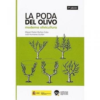 LA PODA DEL OLIVO: MODERNA OLIVICULTURA 7º EDICION