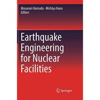 Earthquake Engineering for Nuclear Facilities
