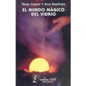 MUNDO MAGICO DEL VIDRIO, EL