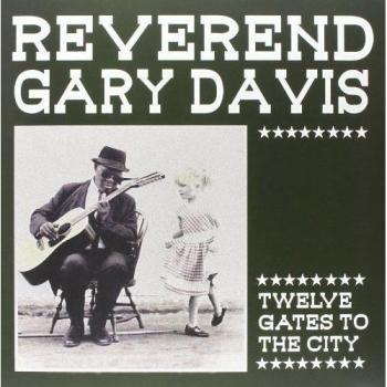ALLIANCE Rev. Gary Davis - Twelve Gates to the City Standard Edition