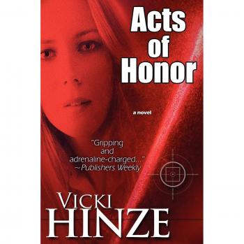 Acts of Honor: A Vicki Hinze Novel