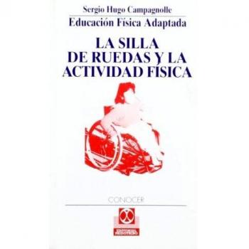 La silla de ruedas y la actividad fisica
