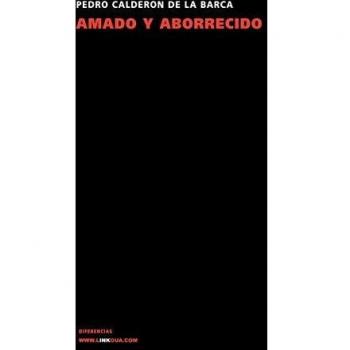 Amado Y Aborrecido