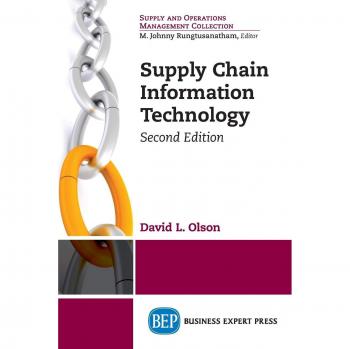 Supply Chain Information Technology: Enhanced Second Edition Guide