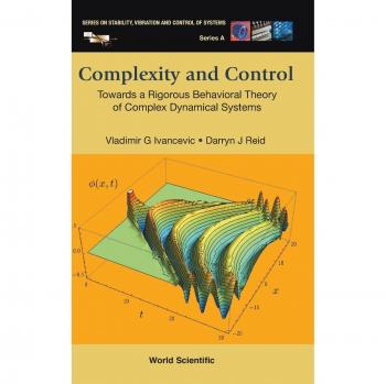 Complexity And Control: Towards a Rigorous Behavioral Theory of Complex Dynamical Systems: 20
