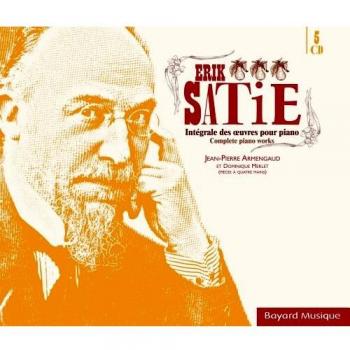 Erik Satie - Intégrale des Oeuvres pour Piano