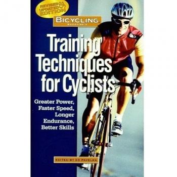 Bicycling Magazine's Training Techniques for Cyclists