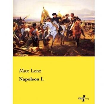 Napoleón I - Biografía y Legado Histórico