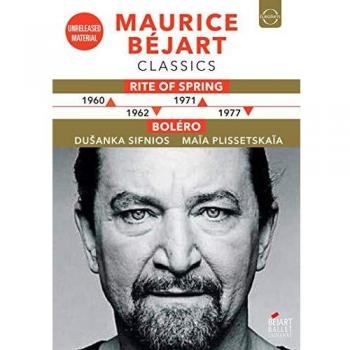 Maurice Bejart - Rite of Spring & Bolero: Leap-in-Time Edition