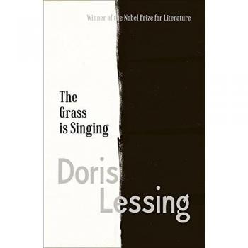 La hierba canta - Novela psicológica clásica de Doris May Lessing