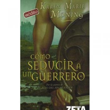 COMO SEDUCIR A UN GUERRERO