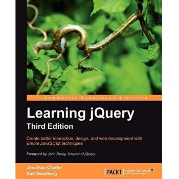 Learning jQuery: Comprehensive Guide to JavaScript Library (Third Edition)