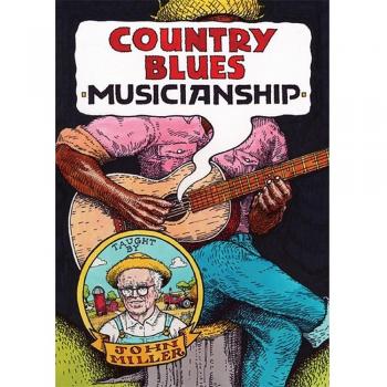 John Miller's Country Blues Musicianship DVD - Learn Authentic Techniques