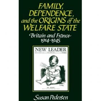 Family, Dependence, and Welfare: Britain and France, 1914–1945