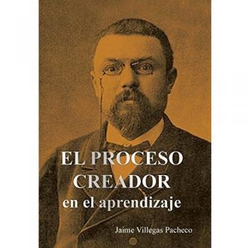 Proceso Creador en el Aprendizaje: Método Innovador para Estimular la Creatividad y el Pensamiento Crítico