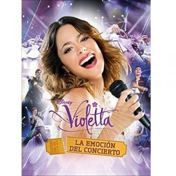 Violetta. La emoción del concierto. El libro de la película - Disney
