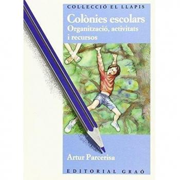 Colònies escolars: Organització, activitats i recursos: 003