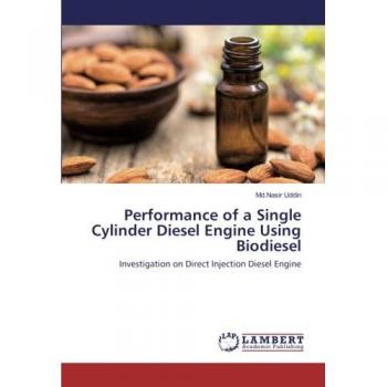 Performance of a Single Cylinder Diesel Engine Using Biodiesel: Investigation on Direct Injection Diesel Engine
