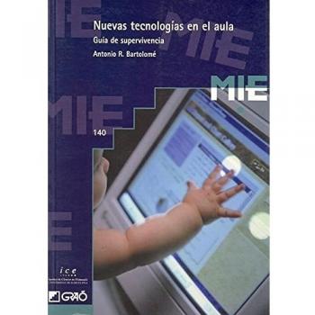 Nuevas Tecnologías En El Aula: Guía de supervivencia: 140