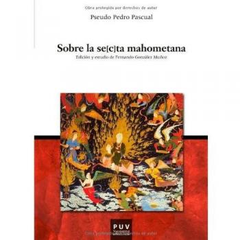 Sobre la secta mahometana: Edición y estudio de Fernando González Muñoz: 15