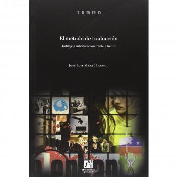 El método de traducción.: Doblaje y subtitulación frente a frente: 2