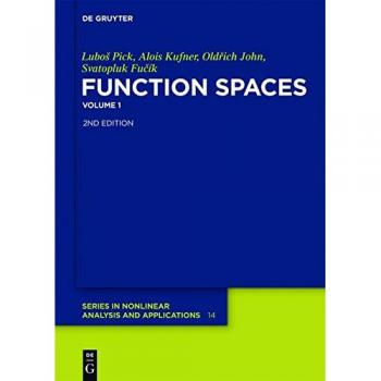 Function Spaces Volume 1 by Walter De Gruyter, Lubo¿ Edition