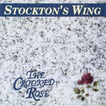 The crooked rose - Stockton's Wing TACD 3028